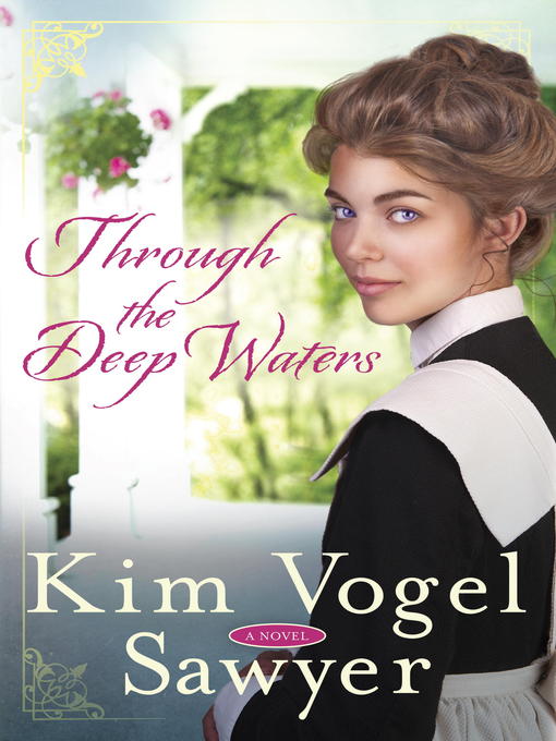 Title details for Through the Deep Waters by Kim Vogel Sawyer - Wait list